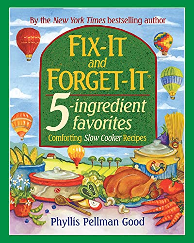 Book Cover Fix-It and Forget-It 5-Ingredient Favorites: Comforting Slow-Cooker Recipes, Revised and Updated