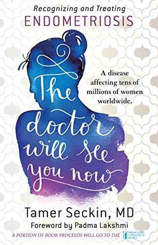 Book Cover The Doctor Will See You Now: Recognizing and Treating Endometriosis