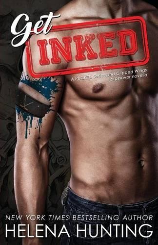 Book Cover Get Inked: A PUCKED Series and Clipped Wings Crossover Novella (Pucked / Clipped Wings)