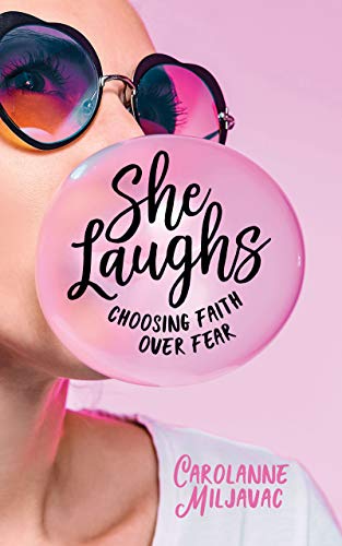Book Cover She Laughs: Choosing Faith over Fear