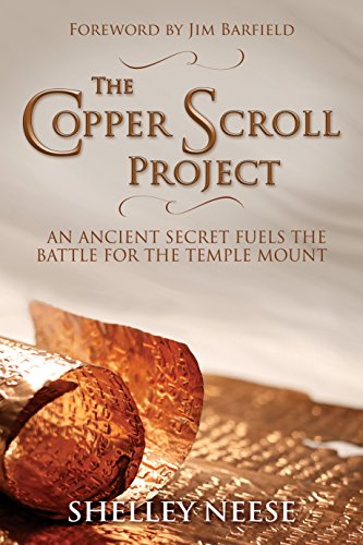 Book Cover The Copper Scroll Project: An Ancient Secret Fuels the Battle for the Temple Mount