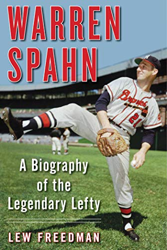 Book Cover Warren Spahn: A Biography of the Legendary Lefty