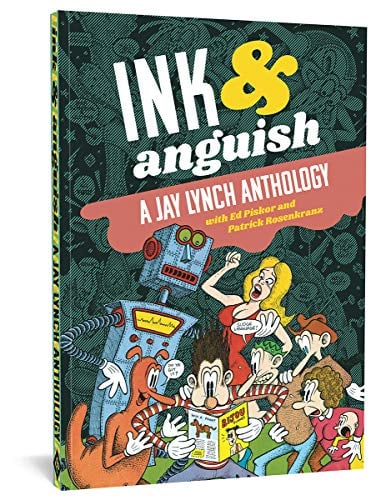 Book Cover Ink And Anguish: A Jay Lynch Anthology