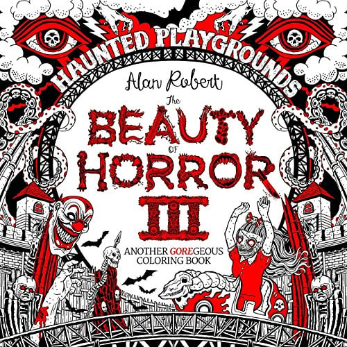 Book Cover The Beauty of Horror Volume 3: Haunted Playgrounds