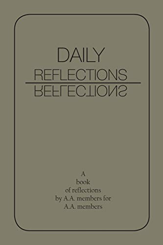 Book Cover Daily Reflections: A Book of Reflections by A.A. Members for A.A. Members