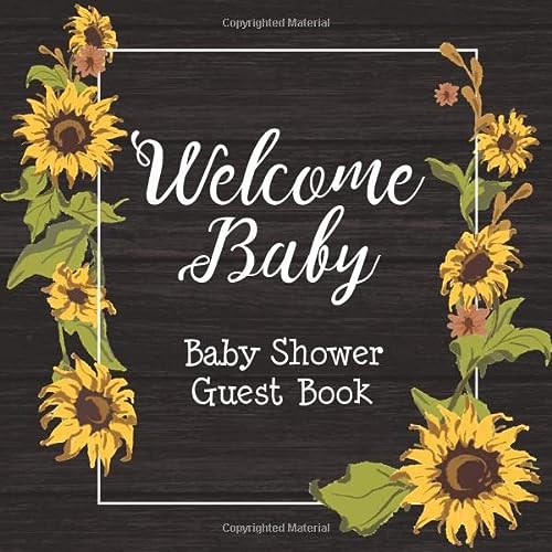 Book Cover Welcome Baby: Baby Shower Guest Book Cute Sunflower Rustic Theme (With Bonus Gift Log, Size 8.5x8.5)