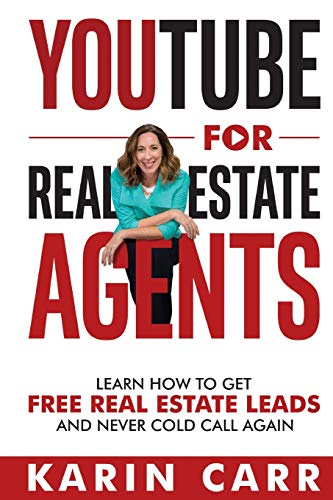 Book Cover YouTube for Real Estate Agents: Learn how to get free real estate leads and never cold call again