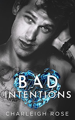 Book Cover Bad Intentions: 2 (Bad Love)