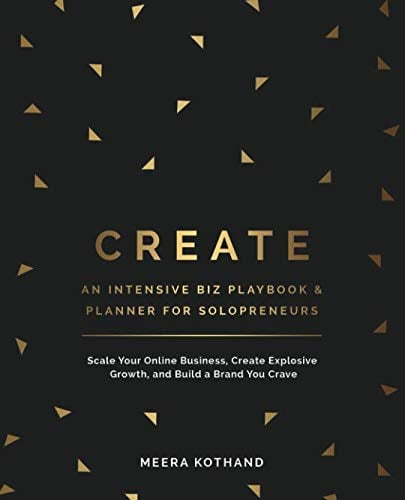 Book Cover CREATE An Intensive Biz Playbook & Planner: Scale Your Online Business, Create Explosive Growth and Build a Brand You Crave