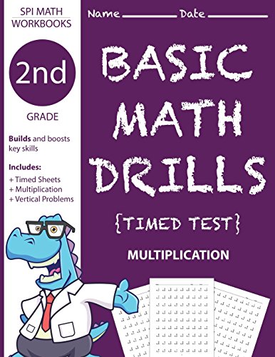 Book Cover 2nd Grade Basic Math Drills Timed Test: Builds and Boosts Key Skills Including Math Drills and Vertical Multiplication Problem Worksheets . (SPI Math Workbooks) (Volume 4)