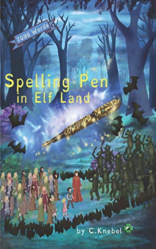 Book Cover Spelling Pen - In Elf Land: (Dyslexie Font) Decodable Chapter Books for Kids with Dyslexia