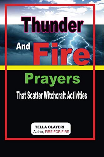 Book Cover Thunder and Fire Prayers That Scatter Witchcraft Activities