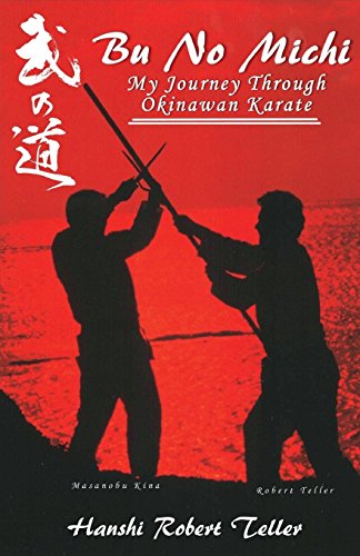 Book Cover Bu No Michi: My Journey Through Okinawan Karate