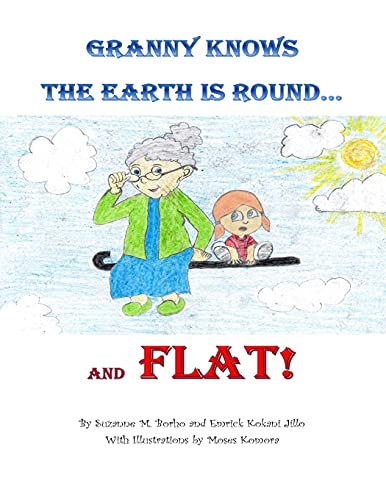 Book Cover Granny Knows the Earth is Round...and FLAT!