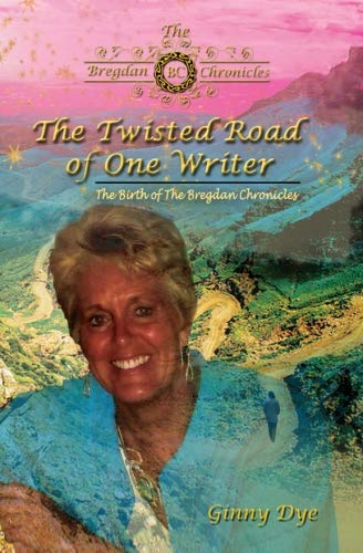 Book Cover The Twisted Road Of One Writer (#13 in The Bregdan Chronicles Historical Fiction Series): The Birth of The Bregdan Chronicles