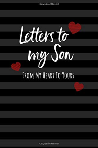 Book Cover Letters to my Son: Keepsake Journal to Write In, Lined Notebook, Notes from Dads Moms to Boy, Baby Shower Gift for New Parents, Blank Book, 6