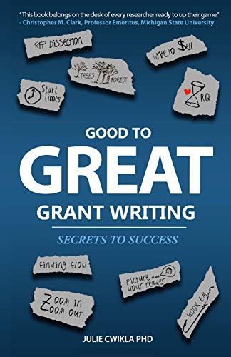 Book Cover Good to Great Grant Writing: Secrets to Success