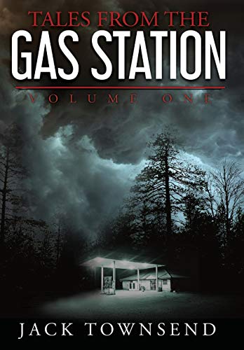 Book Cover Tales from the Gas Station: Volume One