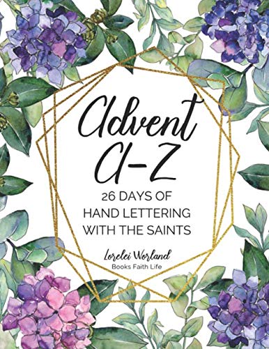 Book Cover Advent A-Z: 26 Days of Hand Lettering with the Saints