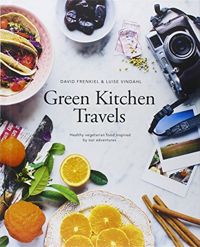 Book Cover Green Kitchen Travels: Healthy Vegetarian Food Inspired by Our Adventures