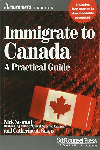 Book Cover Immigrate to Canada: A Practical Guide (Newcomers Series)