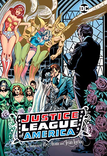 Book Cover Justice League of America: The Wedding of the Atom and Jean Loring