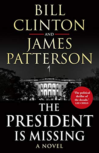 Book Cover The President is Missing [Paperback] [Jun 04, 2018] Bill Clinton and James Patterson