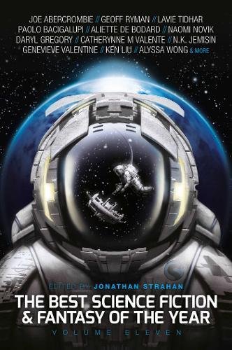 Book Cover The Best Science Fiction and Fantasy of the Year, Volume Eleven (11)
