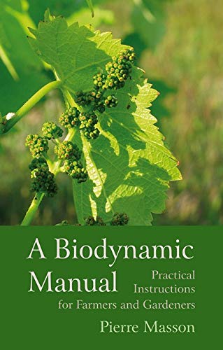 Book Cover A Biodynamic Manual: Practical Instructions for Farmers and Gardeners