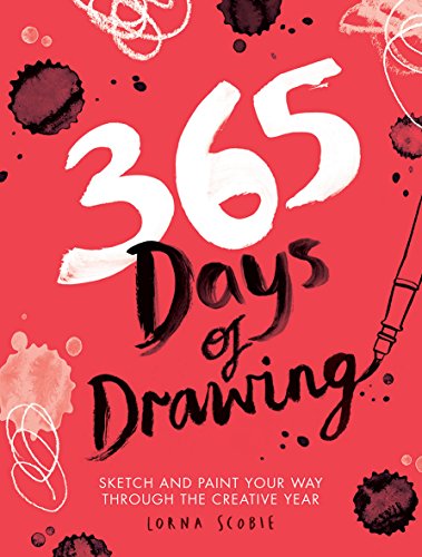 Book Cover 365 Days of Drawing: Sketch and Paint Your Way Through the Creative Year