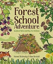 Book Cover Forest School Adventure: Outdoor Skills and Play for Children