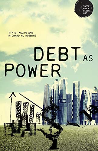 Book Cover Debt as Power (Theory for a Global Age)