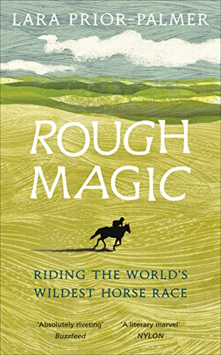 Book Cover Rough Magic: Riding the world’s wildest horse race