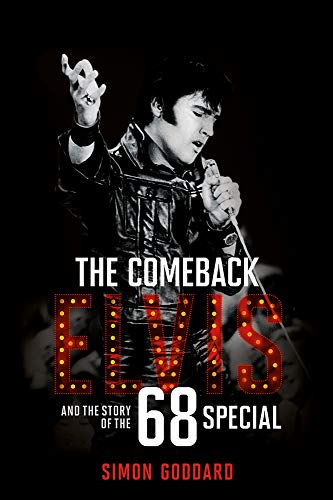 Book Cover The Comeback: Elvis and the Story of the '68 Special