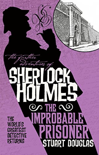 Book Cover The Further Adventures of Sherlock Holmes - The Improbable Prisoner