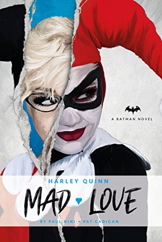 Book Cover DC Comics novels - Harley Quinn: Mad Love
