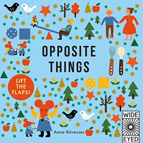 Book Cover Opposite Things: 1 (Learn with Little Mouse)