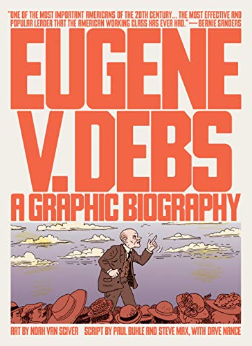 Book Cover Eugene V. Debs: A Graphic Biography