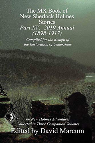 Book Cover The MX Book of New Sherlock Holmes Stories - Part XV: 2019 Annual (1898-1917)