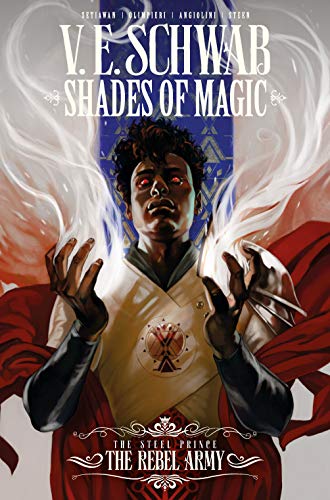 Book Cover Shades of Magic: The Steel Prince Vol. 3: The Rebel Army