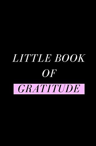 Book Cover Little Book Of Gratitude: Gratitude Journal For A Happier Life