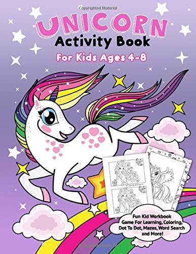 Book Cover Unicorn Activity Book for Kids Ages 4-8: Fun Kid Workbook Game For Learning, Coloring, Dot To Dot, Mazes, Word Search and More!
