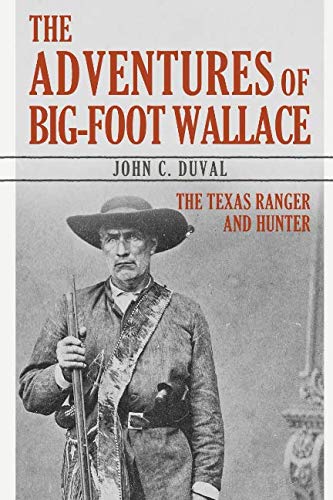 Book Cover The Adventures of Big-Foot Wallace: The Texas Ranger and Hunter