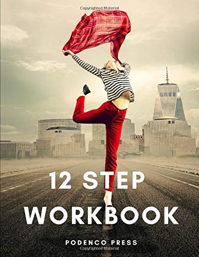 Book Cover 12 Step Workbook: Step workbook with writing prompts and questions for each step, space for a gratitude list and journal paper