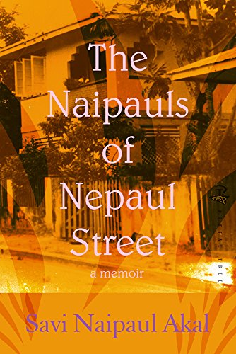 Book Cover The Naipauls of Nepaul Street