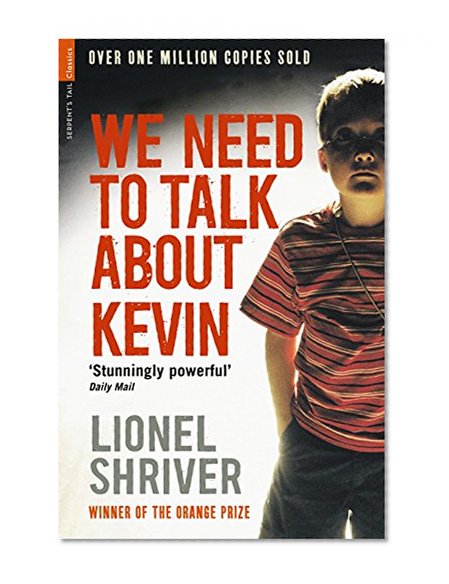 Book Cover We Need To Talk About Kevin (Serpent's Tail Classics)