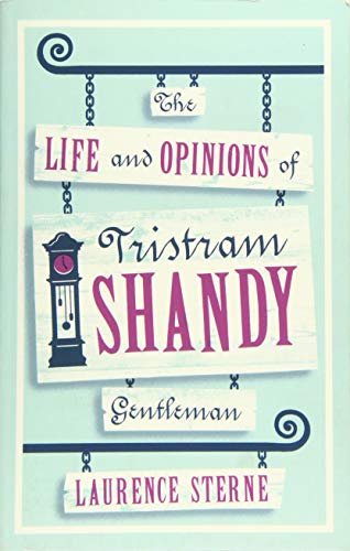 Book Cover Life and Opinions of Tristram Shandy, Gentleman (Evergreens)