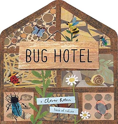 Book Cover Bug Hotel (A Clover Robin Book of Nature)