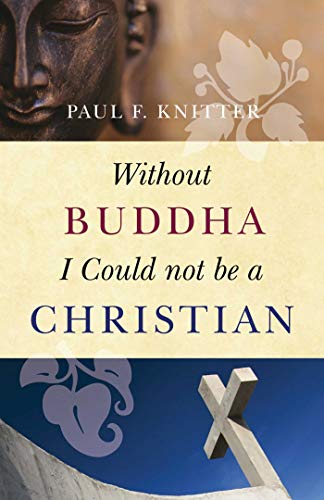 Book Cover Without Buddha I Could Not be a Christian
