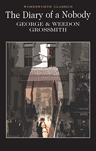 Diary of a Nobody (Wordsworth Classics) by George Grossmith